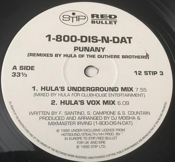 1-800-Dis-N-Dat - Punany (Remixes By Hula Of The Outhere Brothers)