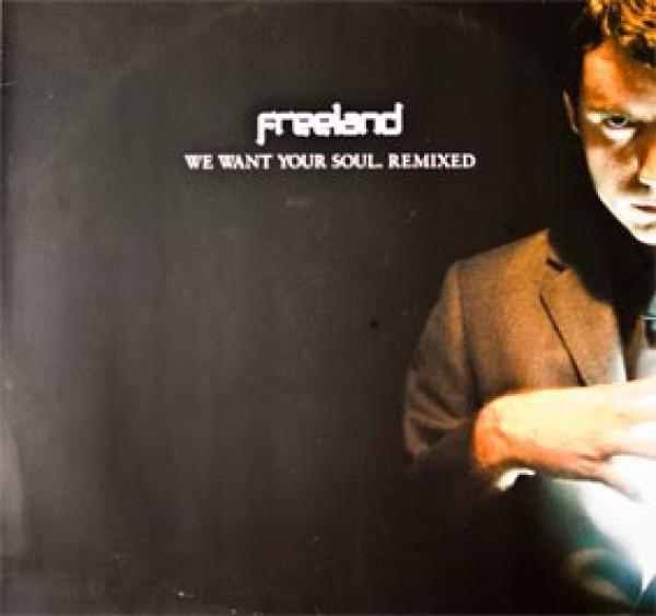 Adam Freeland - We Want Your Soul (Remixed)