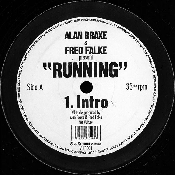 Alan Braxe & Fred Falke - Running
