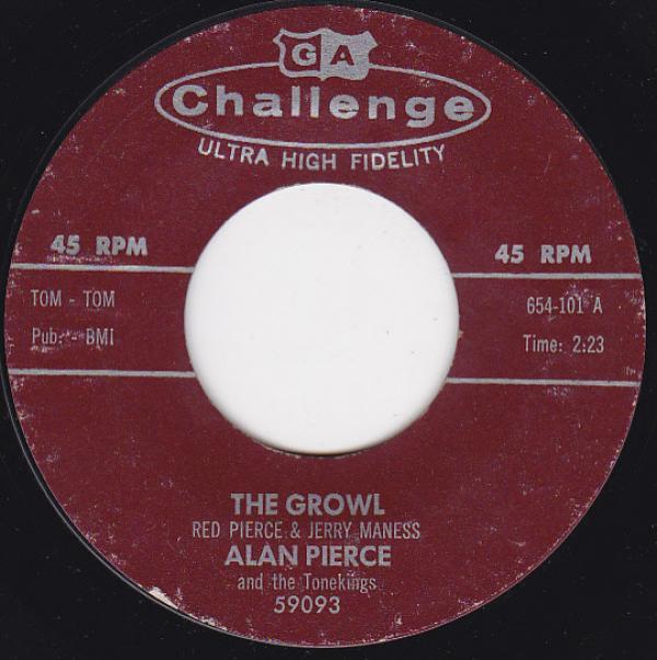Alan Pierce And The Tonekings - The Growl / Swampwater