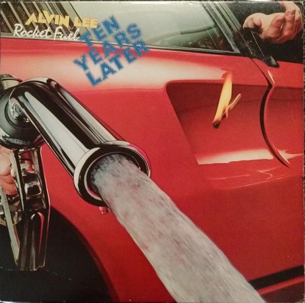 Alvin Lee, Ten Years Later - Rocket Fuel