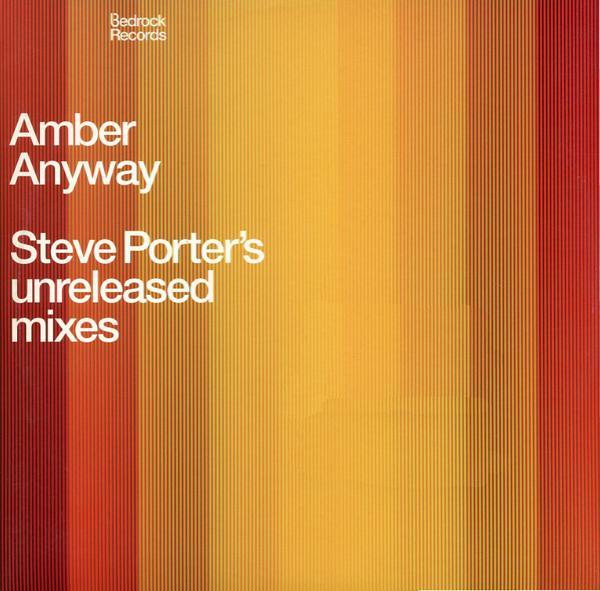 Amber - Anyway (Steve Porter's Unreleased Mixes)