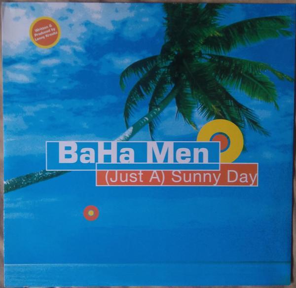 Baha Men - (Just A) Sunny Day