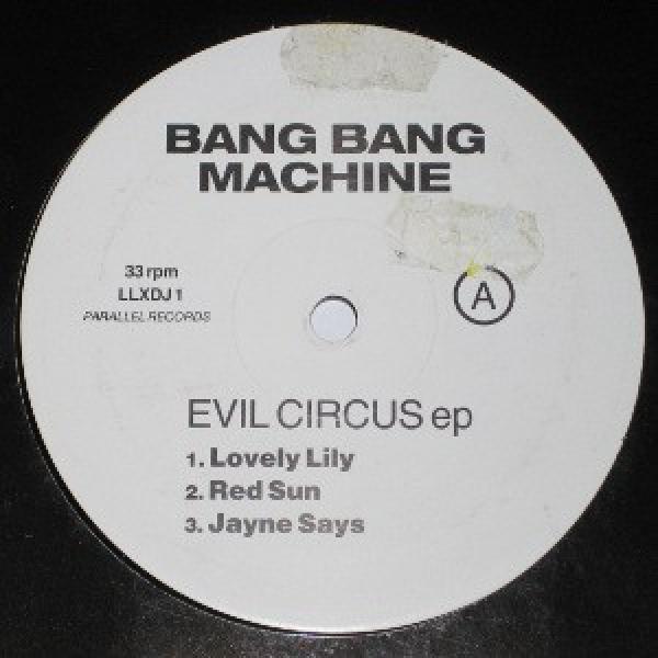 Bang Bang Machine - Evil Circus EP