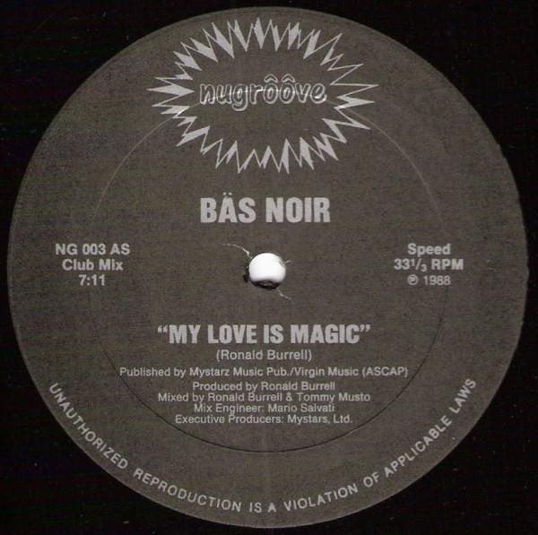 Bas Noir - My Love Is Magic