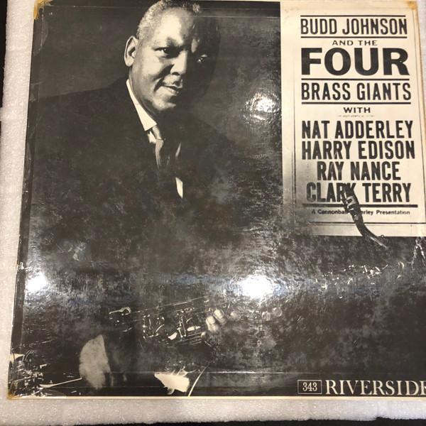 Budd Johnson - Budd Johnson And The Four Brass Giants