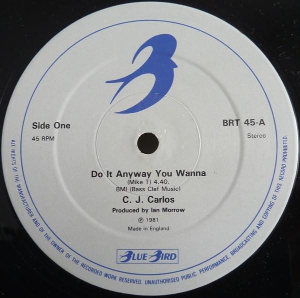 C. J. Carlos - Do It Anyway You Wanna