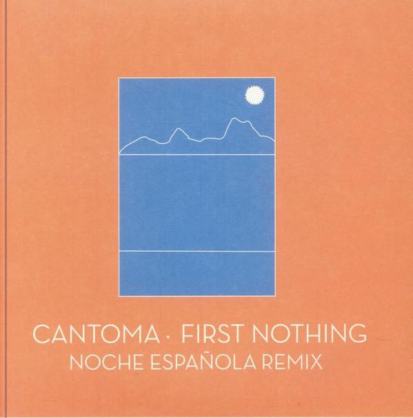 Cantoma - First Nothing (Noche Española Remix)