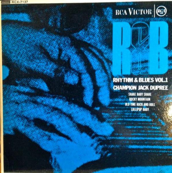 Champion Jack Dupree - Rhythm & Blues Vol.1