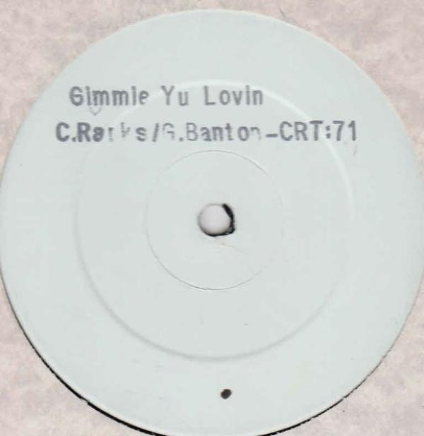 Cutty Ranks, George Banton - Gimme Yu Lovin