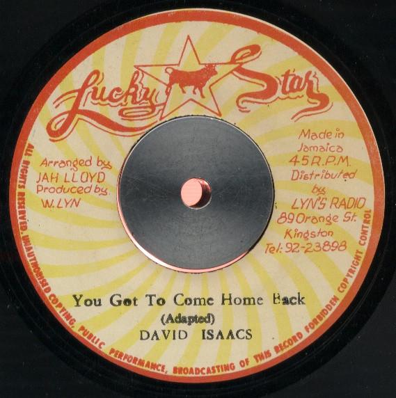 David Isaacs - You Got To Come Home Back
