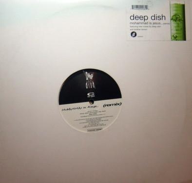 Deep Dish - Mohammad Is Jesus (Remix)