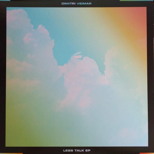 Dimitri Veimar - Less Talk EP