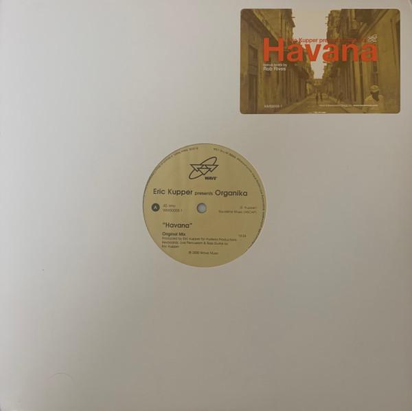 Eric Kupper, Organika - Havana