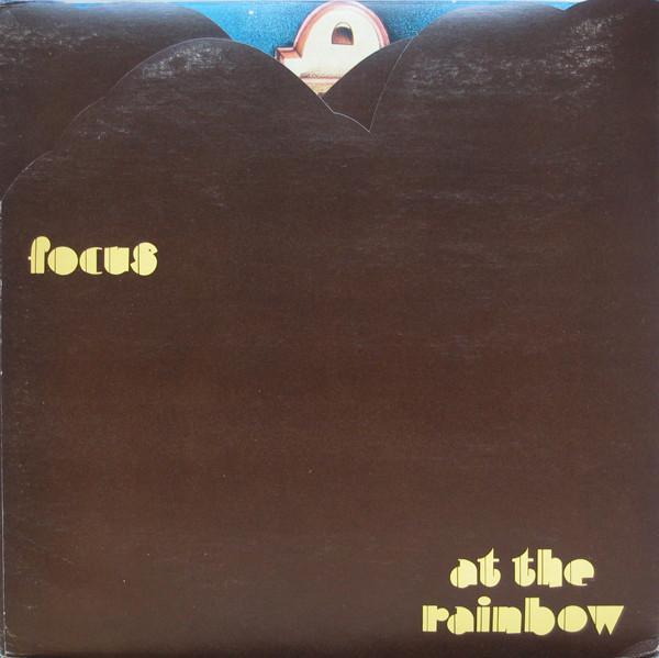 Focus  - At The Rainbow