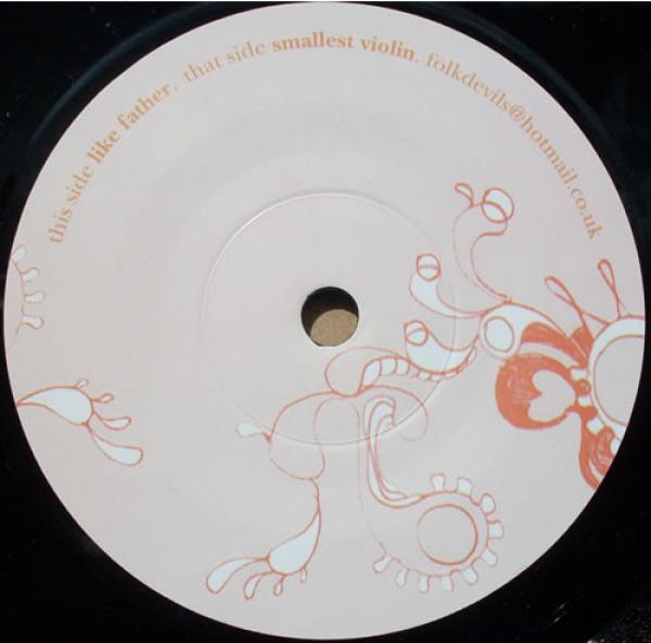 Folkdevils - Like Father / Smallest Violin