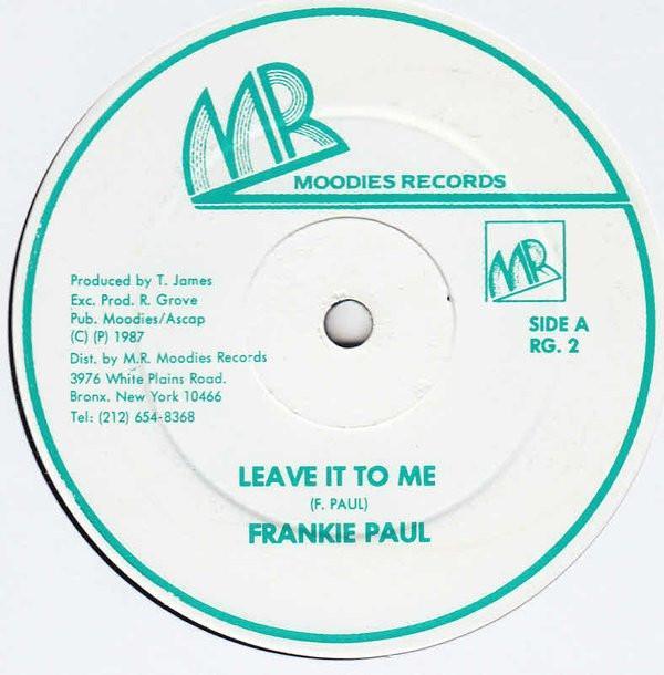 Frankie Paul - Leave It To Me
