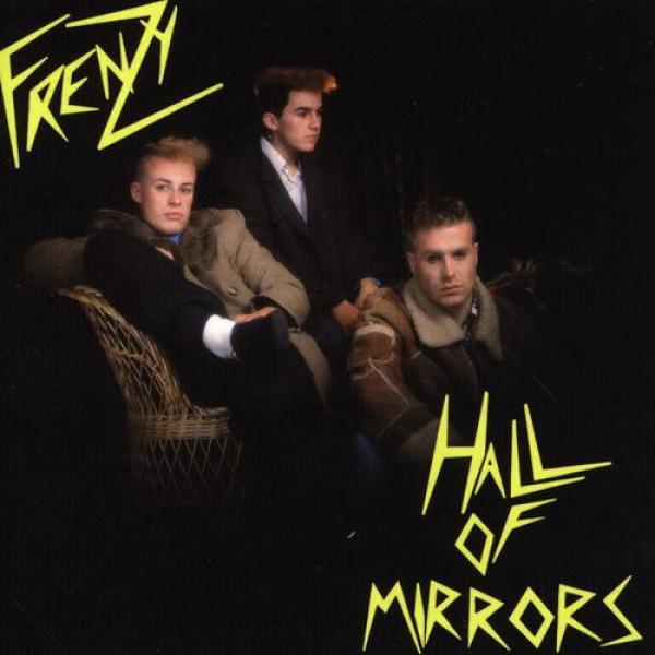 Frenzy  - Hall Of Mirrors