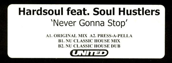 Hardsoul, The Soulhustlers - Never Gonna Stop
