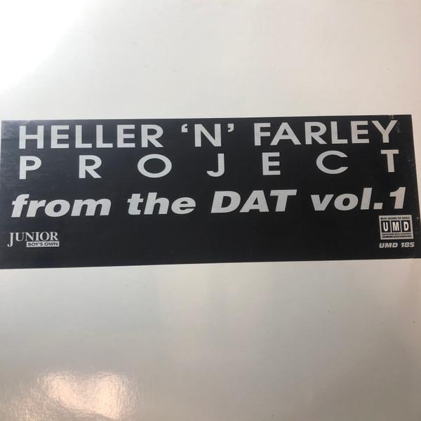 Heller & Farley Project - From The Dat Vol. 1