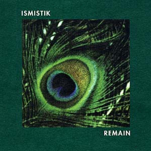 Ismistik - Remain