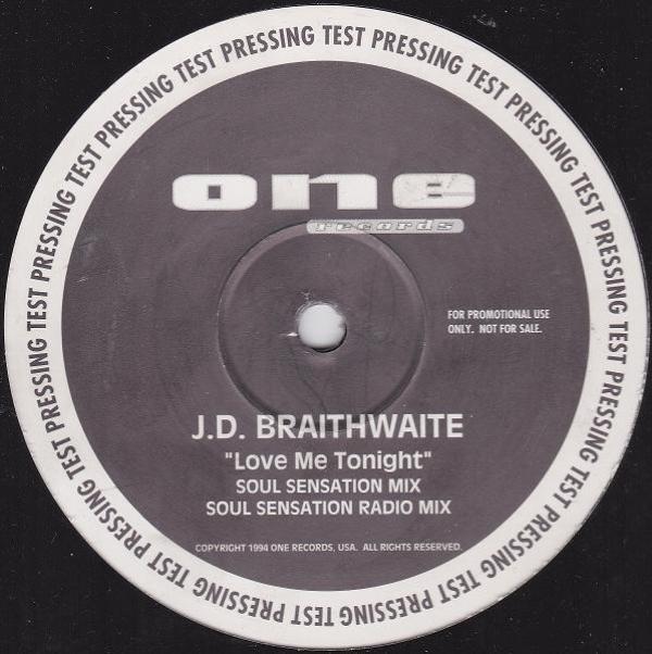 J.D. Braithwaite - Love Me Tonight