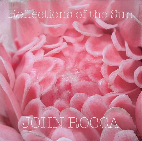 John Rocca - Reflections Of The Sun