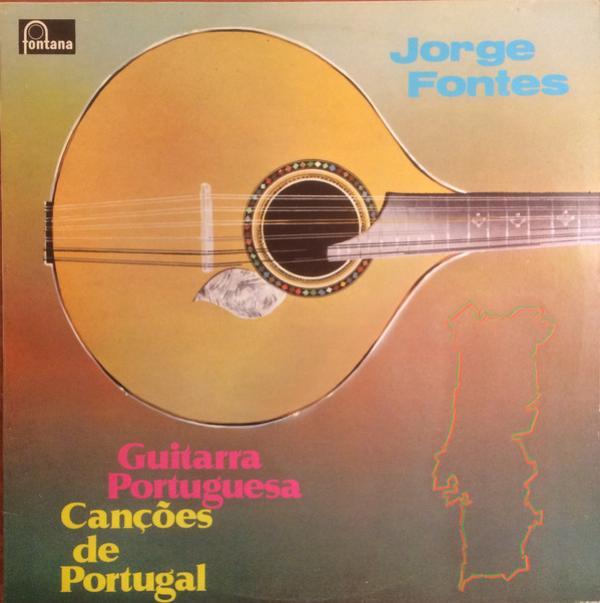 Jorge Fontes - Guitarra Portuguesa, Canções De Portugal
