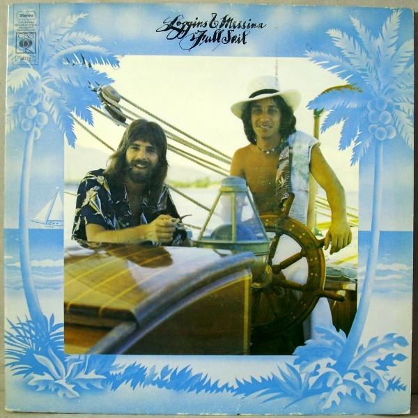 Loggins And Messina - Full Sail