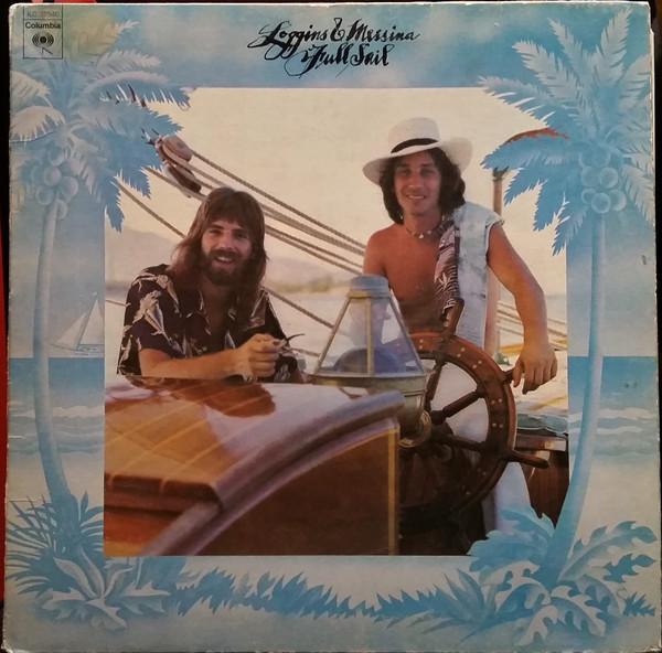 Loggins And Messina - Full Sail