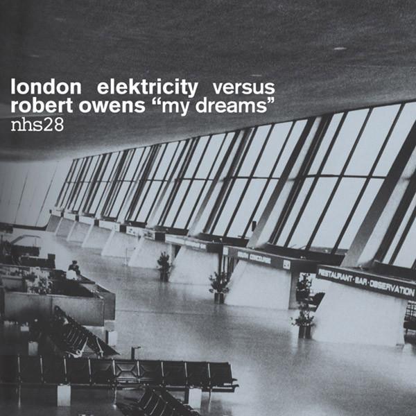 London Elektricity, Robert Owens - My Dreams