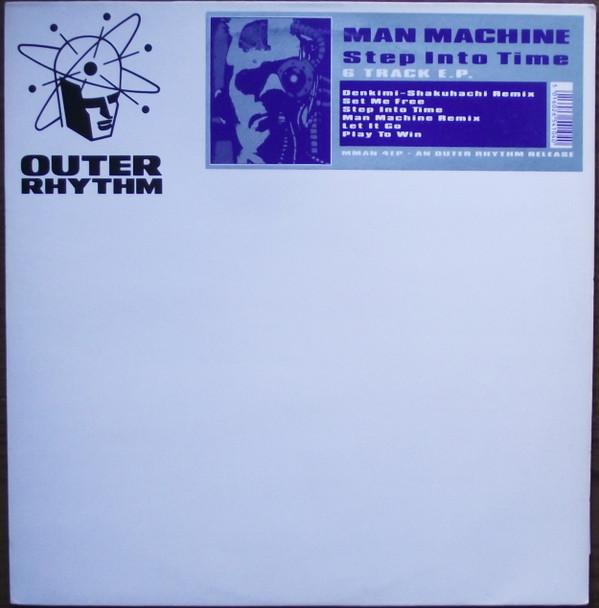 Man Machine - Step Into Time E.P.