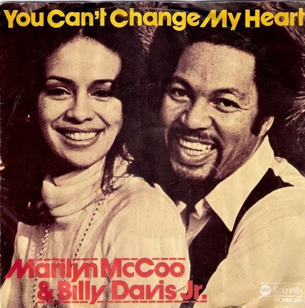 Marilyn McCoo & Billy Davis Jr. - You Can't Change My Heart