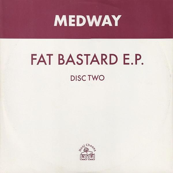 Medway - Fat Bastard E.P. (Disc Two)