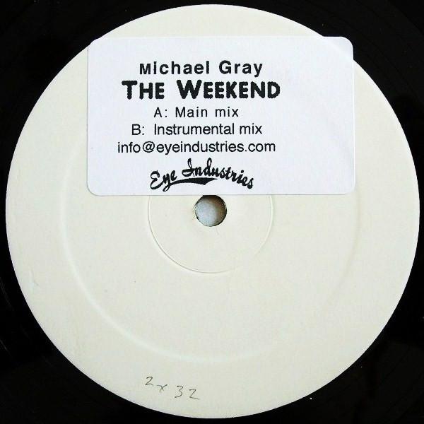 Michael Gray - The Weekend