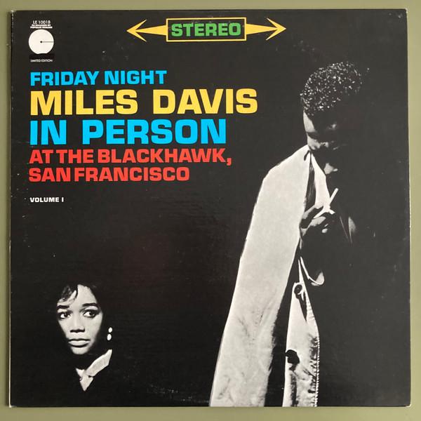 Miles Davis - In Person, Friday Night At The Blackhawk, San Francisco, Volume I