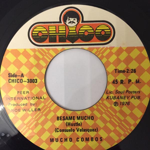 Mucho Combos - Besame Mucho / Do The Hustle