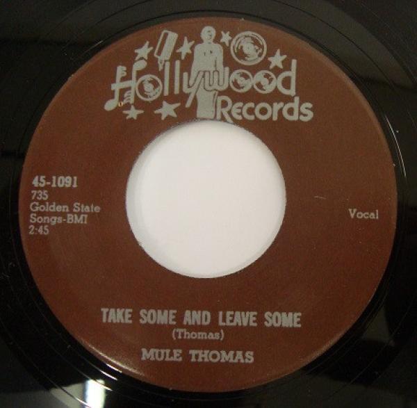 Mule Thomas - Take Some And Leave Some / Blow My Baby Back Home