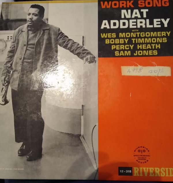 Nat Adderley - Work Song