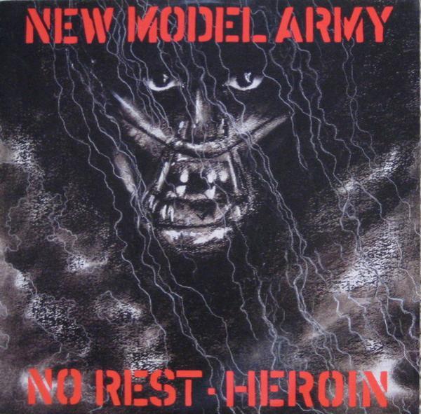 New Model Army - No Rest / Heroin