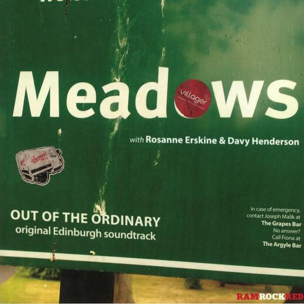 Out Of The Ordinary  - Meadows