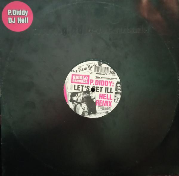 P. Diddy - Let's Get Ill (Hell Remix)