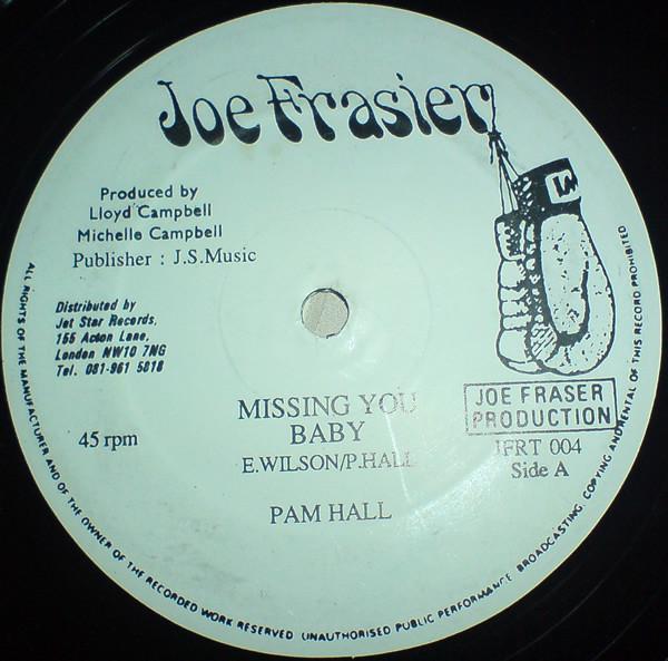 Pam Hall, Bunny Maloney - Missing You Baby / I'll Make Love To You