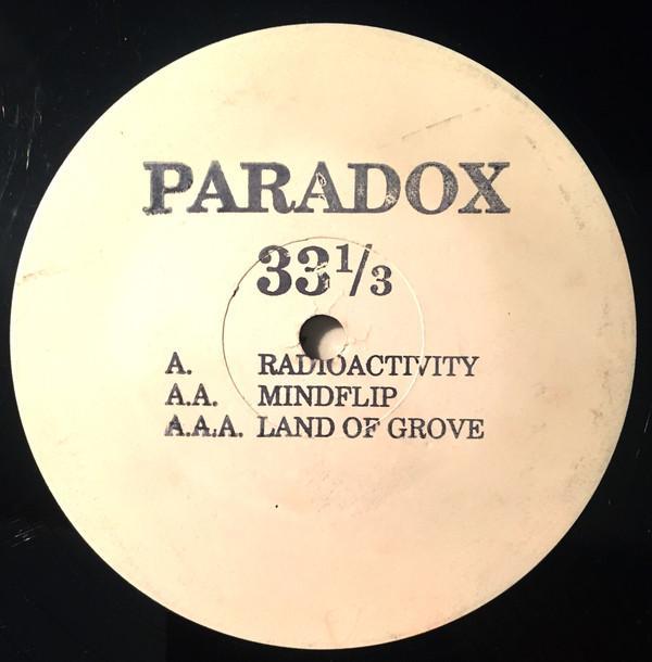 Paradox (2) - Radioactivity / Mindflip / Land Of Grove