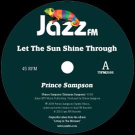 Prince Sampson - Let The Sun Shine Through / Real Love