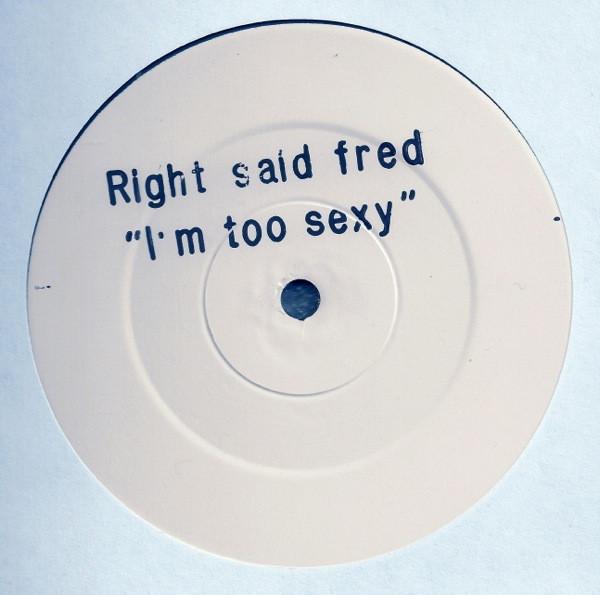 Right Said Fred - I'm Too Sexy