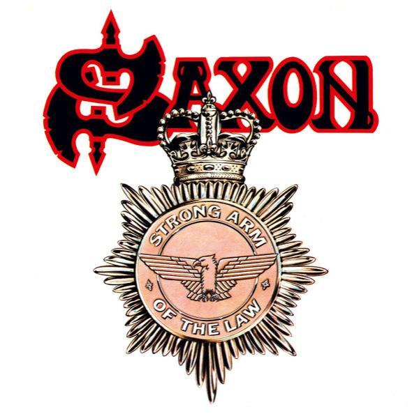 Saxon - Strong Arm Of The Law