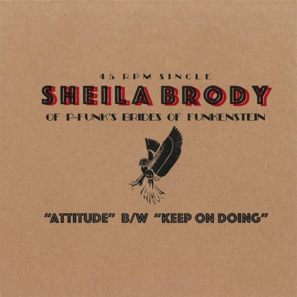 Sheila Brody - Attitude b/w Keep On Doing