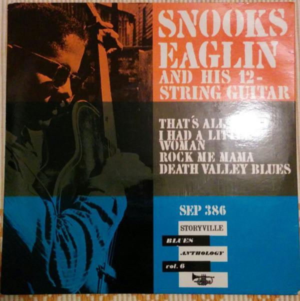Snooks Eaglin - Snooks Eaglin And His 12-String Guitar