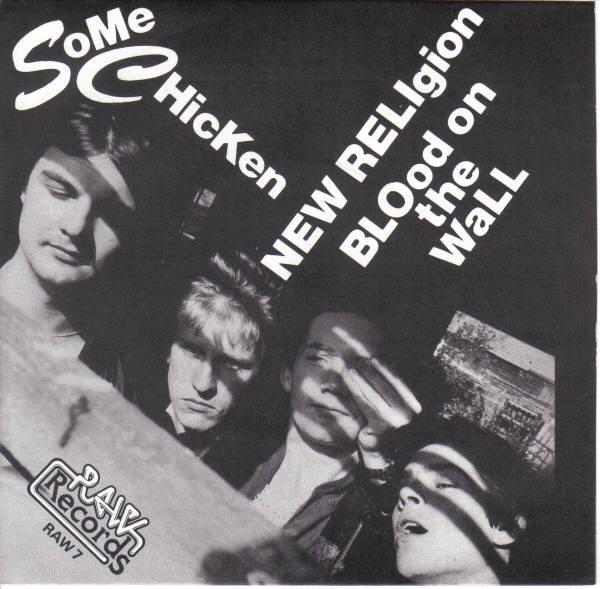 Some Chicken - New Religion / Blood On The Wall
